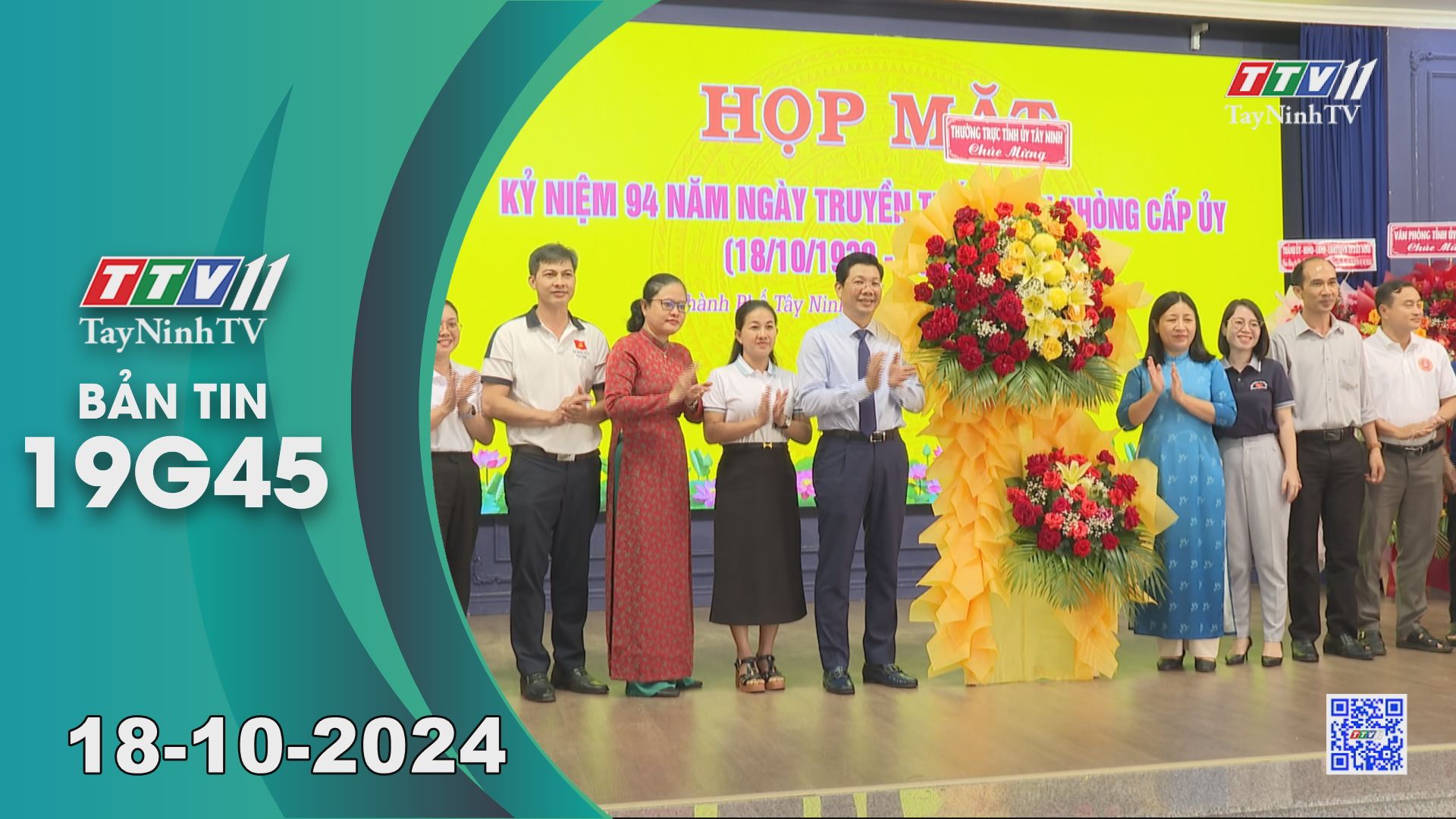 Bản tin 19G45 | 18-10-2024 | Tin tức hôm nay | TayNinhTV